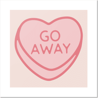 Go Away Pink Candy Conversation Heart Posters and Art